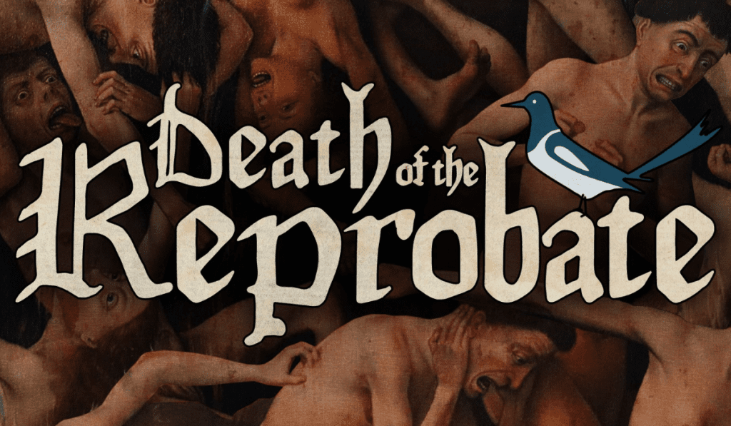 Death-of-the-Reprobate-featured-image-1024x597.png