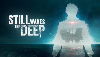 Still Wakes the Deep Review