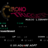 Chrono Trigger: Music Library